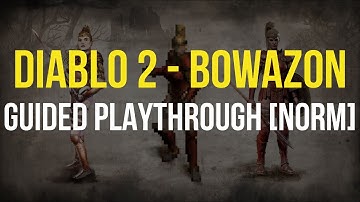 [Normal] Physical Bow Amazon Guided Playthrough | Diablo 2 Resurrected