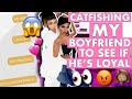 CATFISHING MY BOYFRIEND TO SEE IF HE’S LOYAL (IMVU)