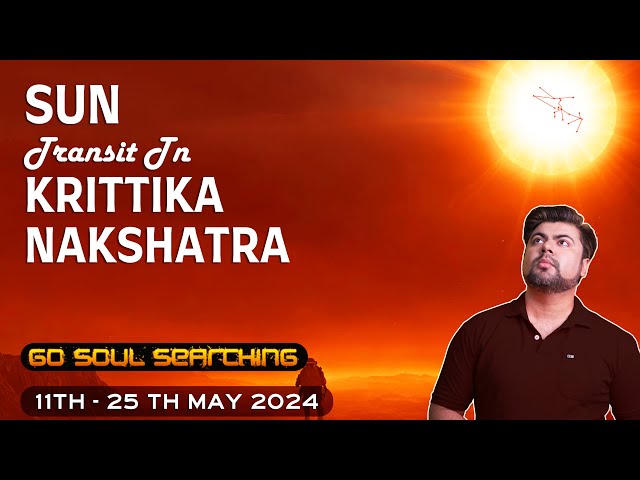 For All Ascendants | Sun transit in Krittika Nakshatra | 11 - 25 May 2024 | Analysis by Punneit class=