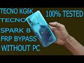 TECNO SPARK 8 KG6K FRP BYPASS WITHOUT PC