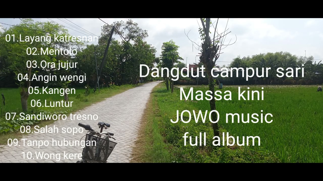 Dangdut campur sari massa kini JOWO musik full Album uenak tenan