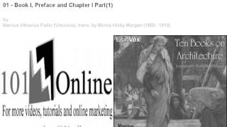 01 - Book I, Preface And Chapter I Part(1) Ten Books on Architecture 101online