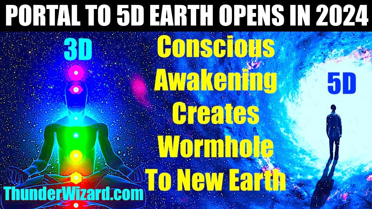 PORTAL TO 5D NEW EARTH OPENS 2024 - EVERYTHING IS ABOUT TO CHANGE HUMAN ...