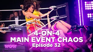 WOW Episode 32 - Big 4-on-4 Main Event Chaos | Full Episode | WOW - Women Of Wrestling