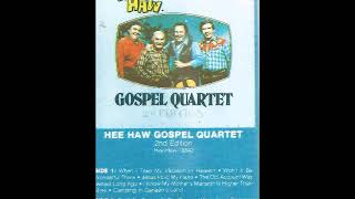 Won't It Be Wonderful There / Hee Haw Gospel Quartet