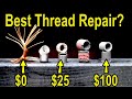 Best Damaged Thread Repair? Let’s Settle This! Heli Coil, TIME-SERT, E-Z LOK, JB Weld, HHIP, Loctite