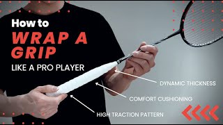 2 Ways to Wrap a Badminton Racket Grip Like a Pro (COMPLETE GUIDE)