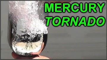 AWESOME!  MERCURY (Hg) Tornado Science Project