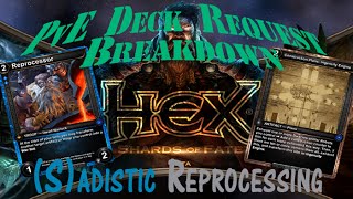 Hex Tcg Budget Pve Deck Request - Sadistic Reprocessing