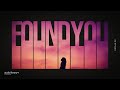 Found You — Declan DP | Free Background Music | Audio Library Release