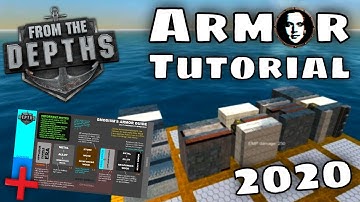 From the Depths Armor Tutorial - Beginners Guide - FTD 2020