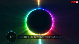 Deep House Chillout Mix Vol 1 mixed By Blaise Strictly Citizen Sthee And 8nine Muzique