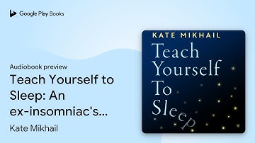 Teach Yourself to Sleep: An ex-insomniac