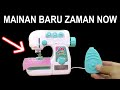 4 MAINAN BARU ZAMAN NOW MENDIDIK DAN CANGGIH