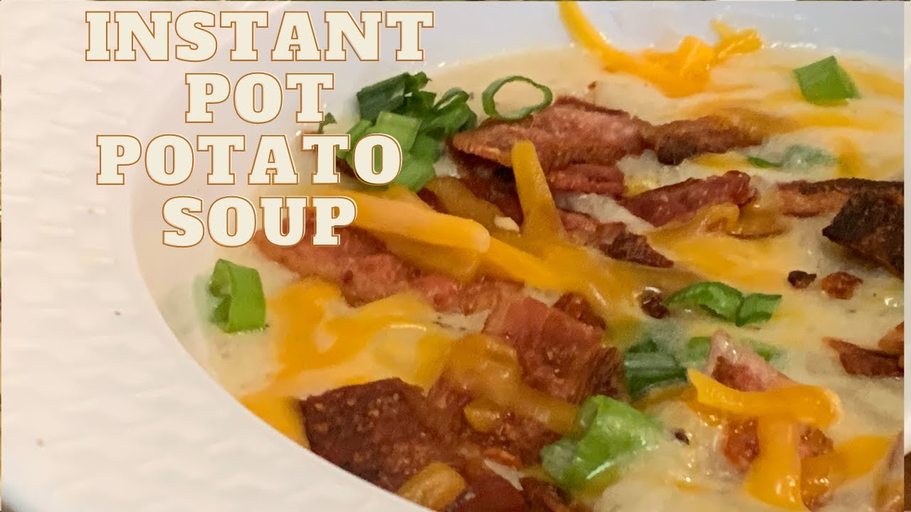 INSTANT POT POTATO SOUP