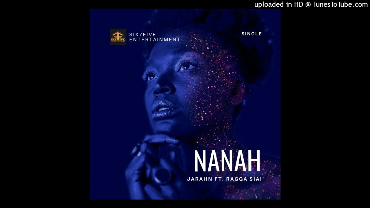 Nanah(Tsina) - Jarahn ft. Ragga Siai