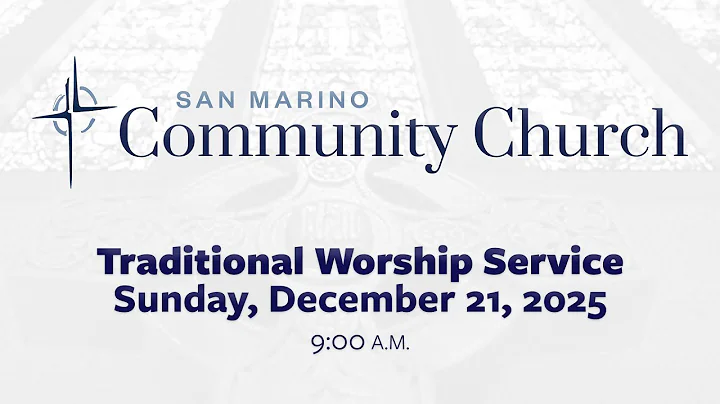 Traditional Worship Service - December 21, 2025