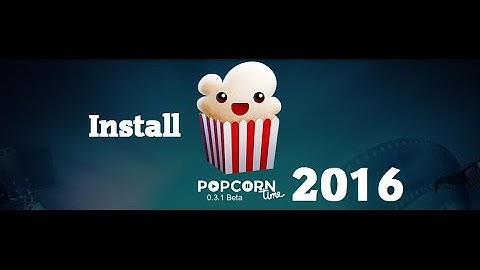 Kodi Install Popcorn Time NEW 2016  October