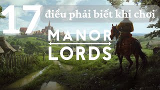 17 điều phải biết khi chơi Manor Lord