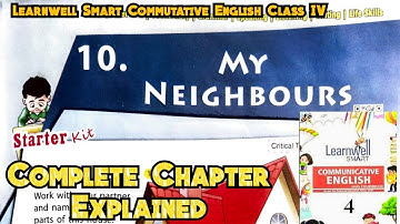 My Neighbour Class 4 Chapter 10 | Learnwell Smart Commutative English class 4 | #khandwalclasses