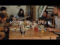 Young the Giant - Nothing's Over (In The Open)