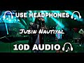 10d audio jubin nautiyal 10d songs 2020  romantic  best of jubin nautiyal   10d sounds