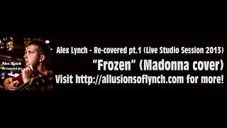 Alex Lynch - Frozen (Madonna acoustic cover)