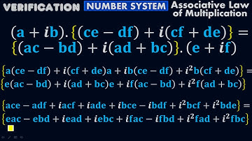 Verify Associative law of Multiplicative of Complex Numbers - Number system - by #Moein