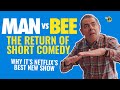 Man vs bee  the return of short comedy