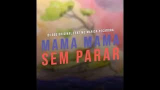 Mama mama Sem Parar | 1 hour loop
