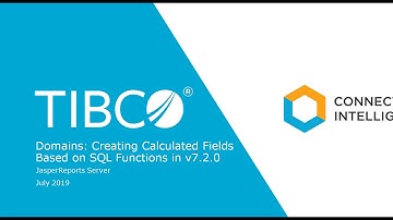 TIBCO Jaspersoft: Domains - Creating Calculated Fields Based on SQL Functions in v7.2.0