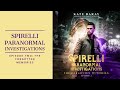 The Forgotten Memories, Spirelli Paranormal Investigations Episode 2: FREE urban fantasy a