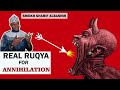 Real ruqya for annihilation  by sheikh sharif albashir