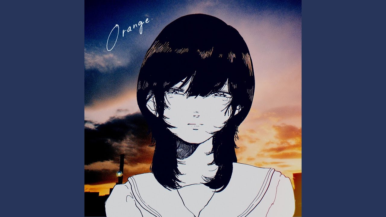 Orange - YouTube