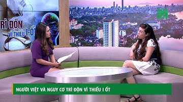 VTC14 | Người Việt và nguy cơ trì độn vì thiếu i ốt