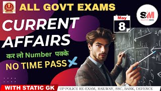 CUIRRENT AFFAIRS  08 May 2024 || SSC || BANK || RAILWAY || UP POLICE || CHSL ||ALL ONE DAY EXAM.