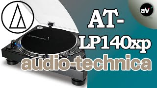 Audio-Technica AT-LP140XP Обзор проигрывателя винила