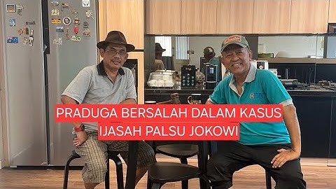 ASAS PRADUGA BERSALAH DALAM KASUS IJASAH JOKOWI