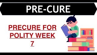 Pre-Cure for Polity week 7