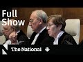 CBC News: The National | UN’s top court orders Israel to prevent genocide in Gaza