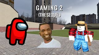 Gaming 2