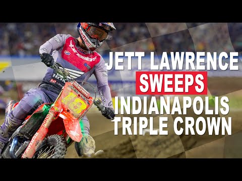 Jett Lawrence SWEEPS Indianapolis Triple Crown! 