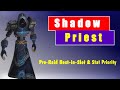 Shadow Priest: Phase 1 Stat Priority, Pre-BiS TBC Classic