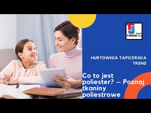 Co to jest poliester? – Poznaj tkaniny poliestrowe