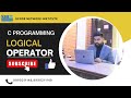 Logical operator | C programming tutorial in Hindi