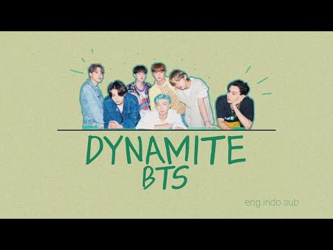 bts---dynamite-||-lirik-terjemahan-||-lyrics-(eng--indo-sub)