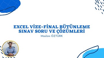 Excel, Microsoft Excel Vize Final Bütünleme Sınav Soruları ve Çözümleri-3