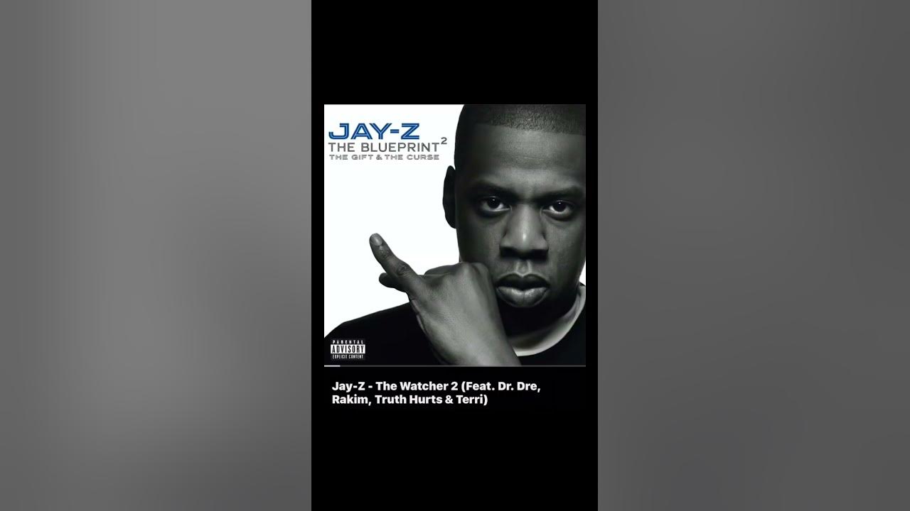 JAY-Z - The Watcher 2 (feat. Dr. Dre, Rakim & Truth Hurts)