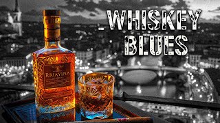 Whiskey Blues Night  Soft and Soothing Blues Music for a Relaxing and Calm Evening