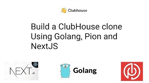 ClubHouse clone with go, webrtc and nextjs Fullstack